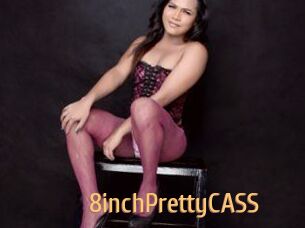 8inchPrettyCASS