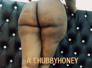 A_CHUBBYHONEY
