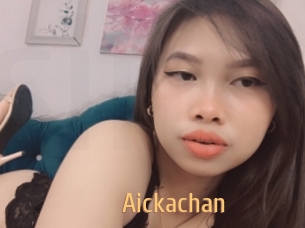 Aickachan