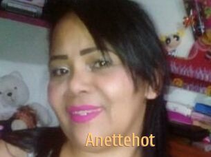 Anettehot