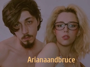 Arianaandbruce