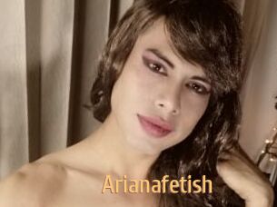 Arianafetish