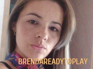 BRENDAREADYTOPLAY