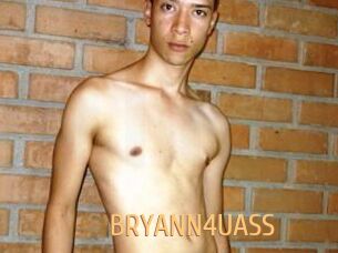 BRYANN4UASS