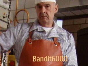 Bandit6000