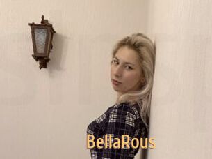 BellaRous