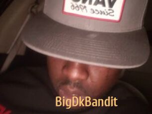 BigDkBandit