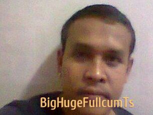 BigHugeFullcumTs