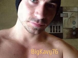 BigKavy76