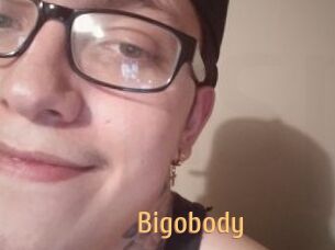 Bigobody