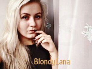 BlondyLana