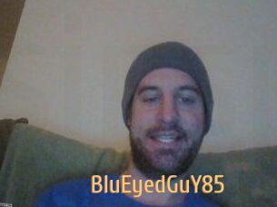 BluEyedGuY85