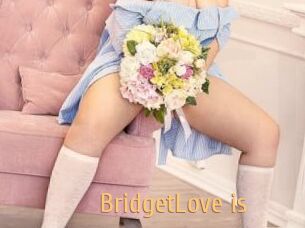 BridgetLove_is