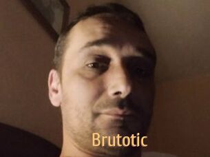 Brutotic