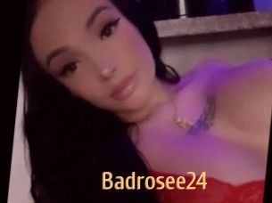 Badrosee24