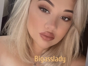 Bigasslady