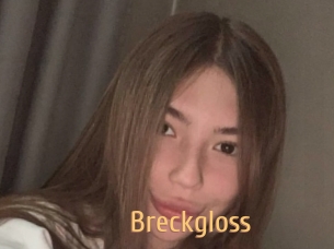 Breckgloss