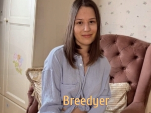 Breedyer