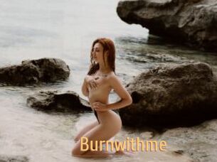 Burnwithme