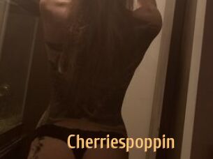 Cherriespoppin