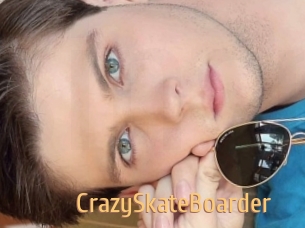 CrazySkateBoarder