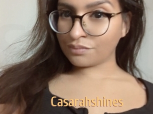 Casarahshines