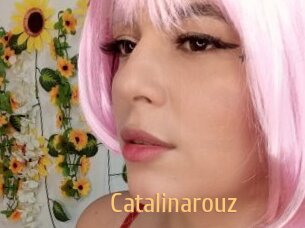 Catalinarouz