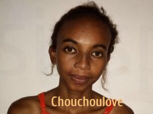 Chouchoulove