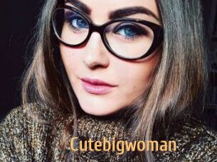 Cutebigwoman