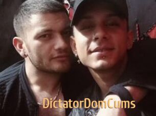 DictatorDomCums