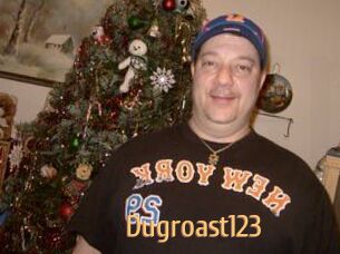 Dugroast123