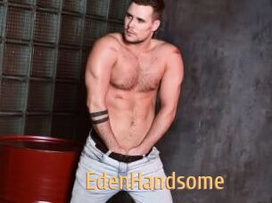 EdenHandsome