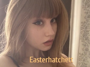 Easterhatchett