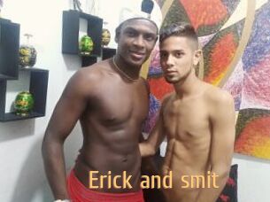 Erick_and_smit