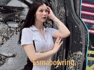 Esmabowring