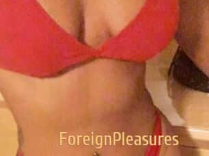 ForeignPleasures