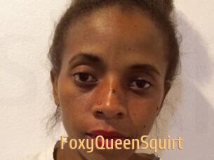 FoxyQueenSquirt