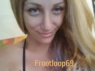 Frootloop69