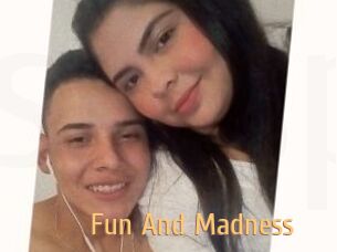 Fun_And_Madness