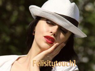 Felisitytouch1