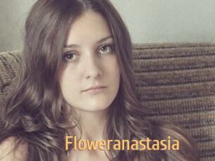 Floweranastasia