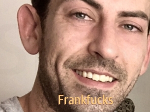 Frankfucks