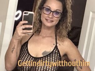 Gettindirtywitthouthim