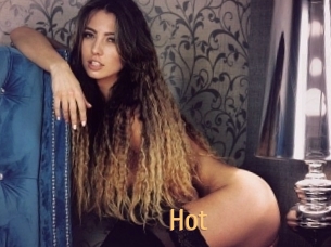 Hot