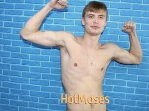 HotMoses