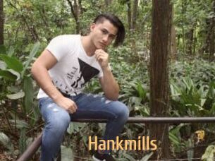 Hankmills