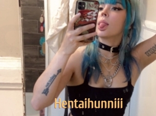 Hentaihunniii