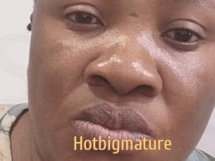 Hotbigmature