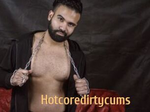 Hotcoredirtycums