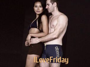 ILoveFriday